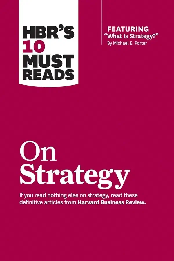 Cover of HBR's 10 Must Reads on Strategy