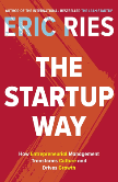 The Startup Way: How Entrepreneurial Management Transforms Culture and Drives Growth